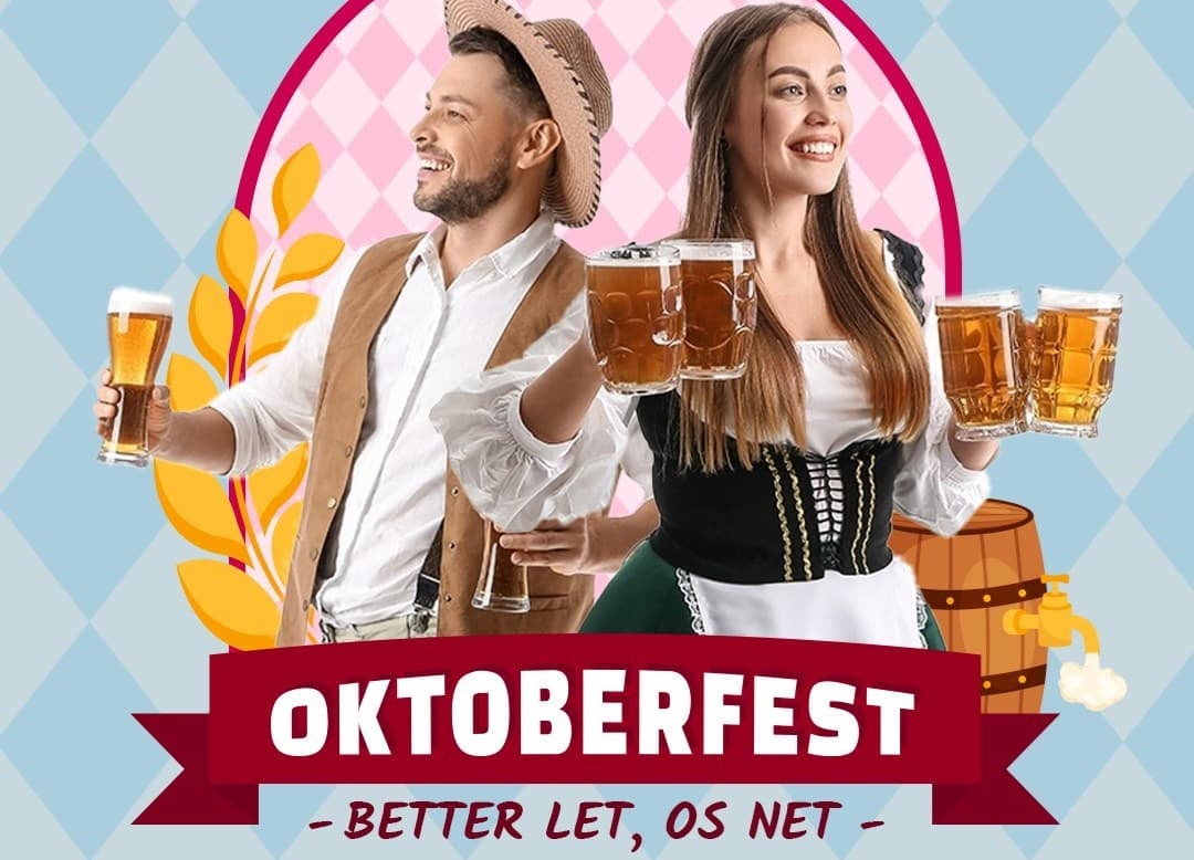 OKTOBERFEST: Better let os net!